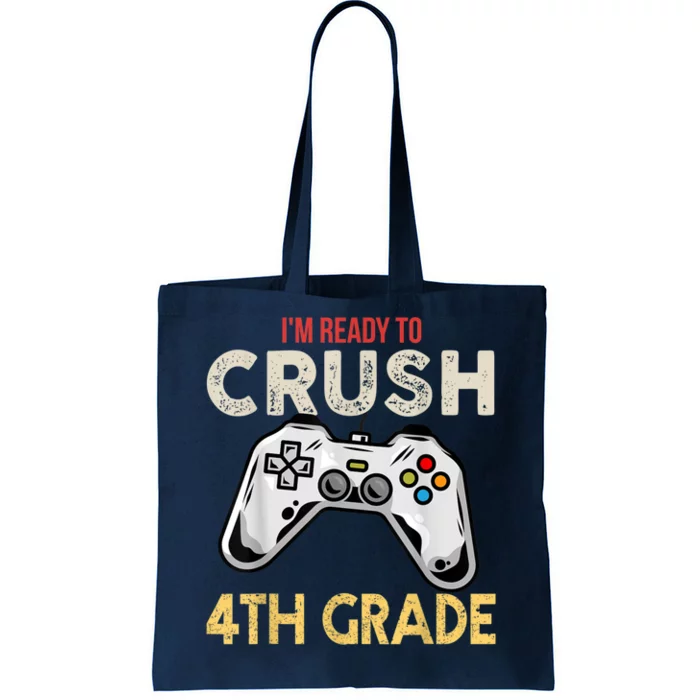 Im Ready To Crush 4th Grade Video Game Back To School Tote Bag