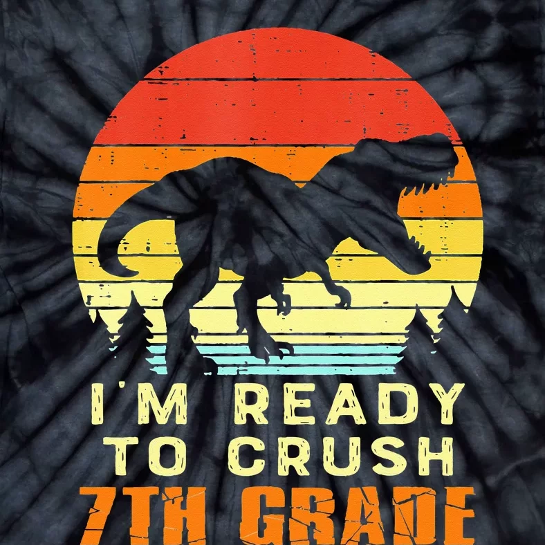 Im Ready To Crush 7th Grade Trex Dino Retro First Day Tie-Dye T-Shirt