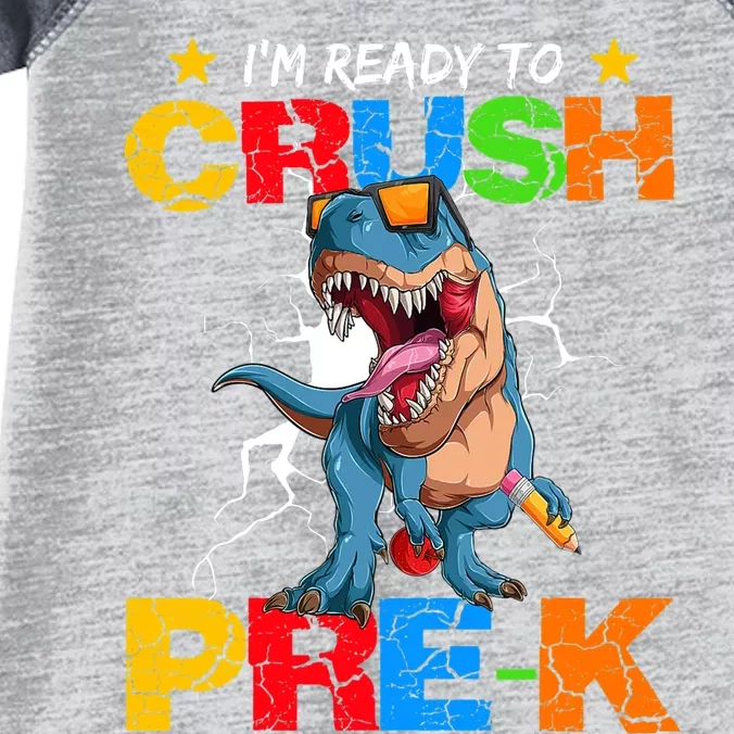 I'm Ready To Crush Pre K Dinosaur Back To School Infant Baby Jersey Bodysuit