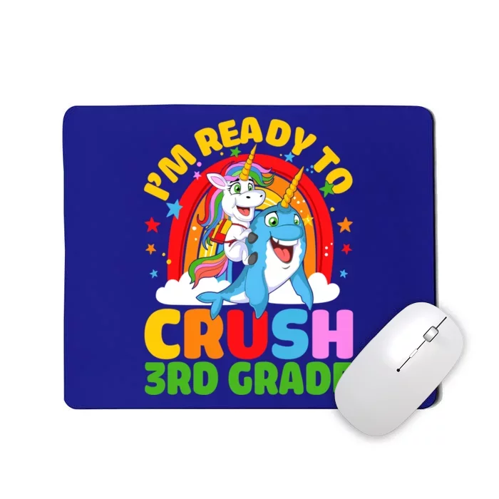 Im Ready To Crush 3Rd Grade Unicorn Narwhal Back To School Gift Mousepad