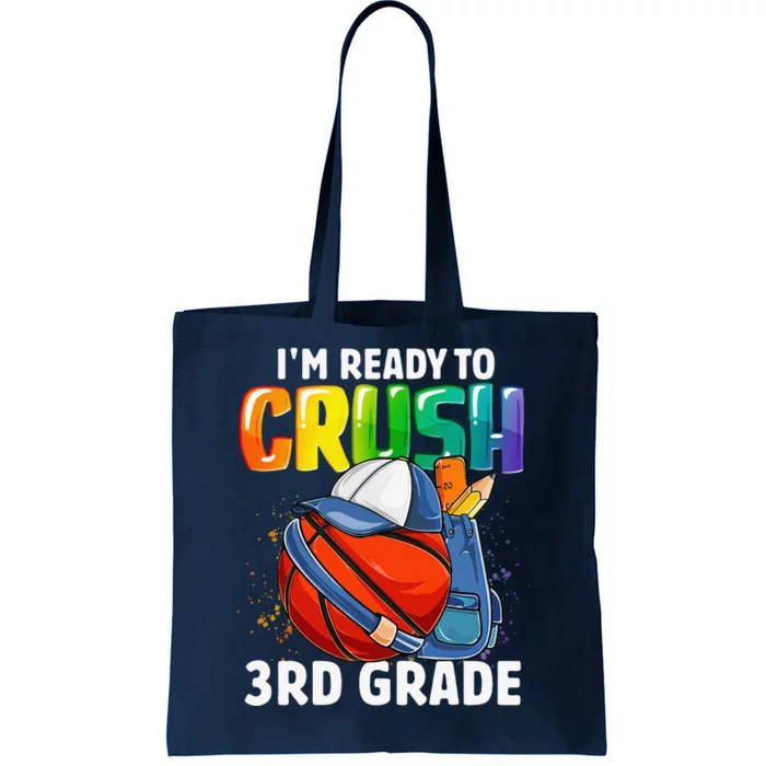 Im Ready To Crush 3rd Grade Basketball Back To School Tote Bag