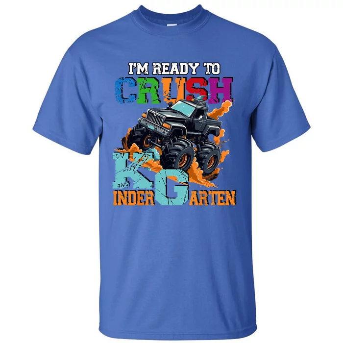 Im Ready To Crush Kindergarten Monster Truck Dinosaur Tall T-Shirt