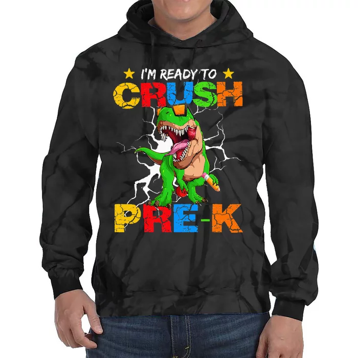 I'm Ready To Crush Prek T Rex Dinosaur Back To School Tie Dye Hoodie