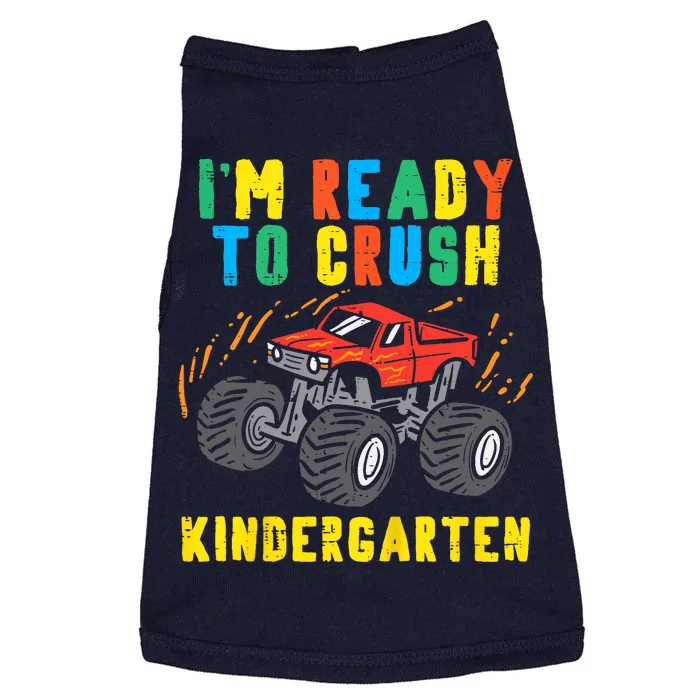 Im Ready To Crush Kindergarten Monster Truck First Day Boy Doggie Tank