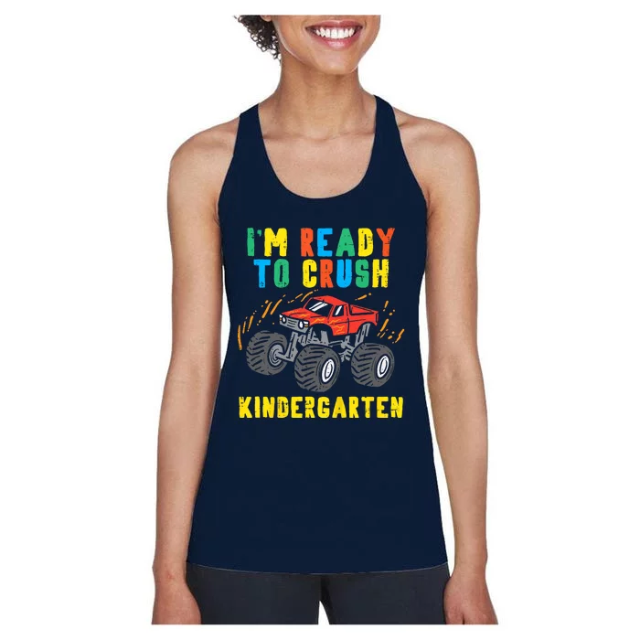 Im Ready To Crush Kindergarten Monster Truck First Day Boy Women's Racerback Tank