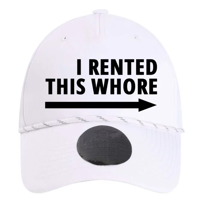 I Rented This Whore Funny Offensive Saying Performance The Dyno Cap