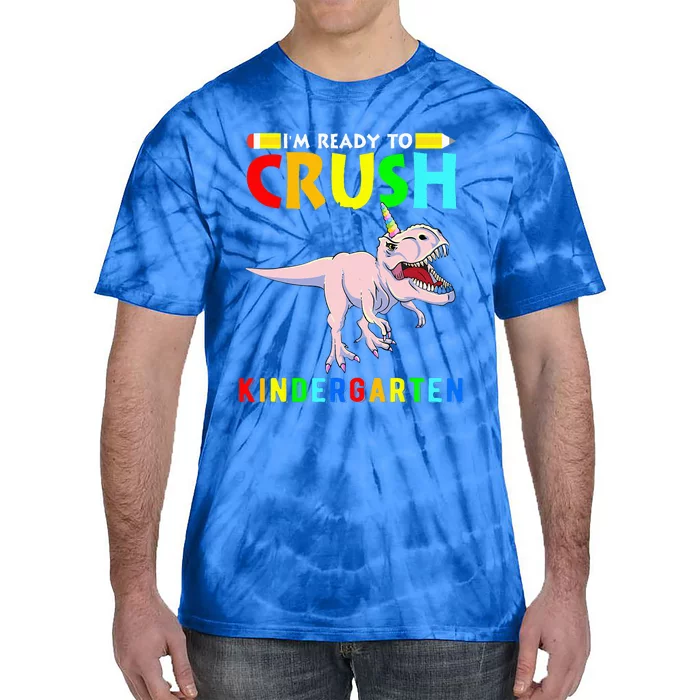 Im Ready To Crush Kindergarten Unicorn Dinosaur Tie-Dye T-Shirt