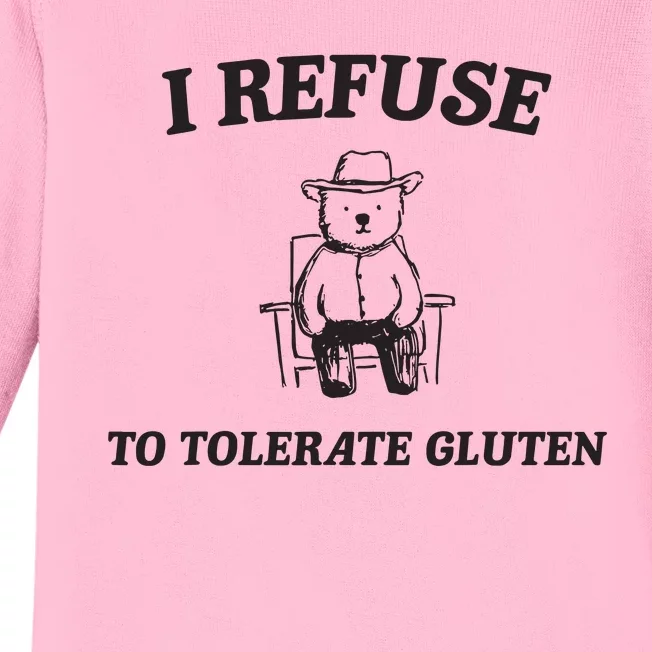 I Refuse To Tolerate Gluten Funny Cartoon Bear Meme Baby Long Sleeve Bodysuit