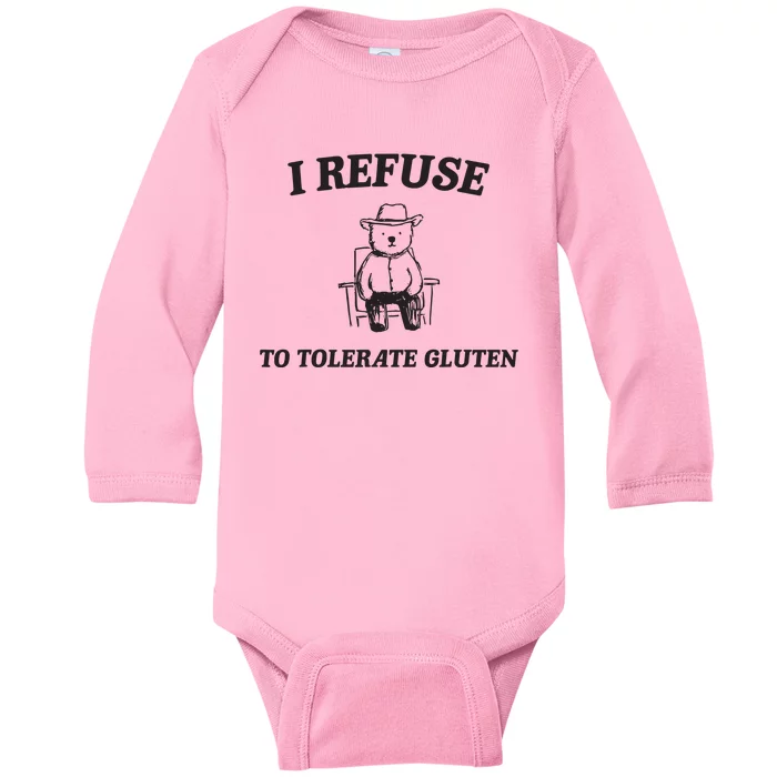 I Refuse To Tolerate Gluten Funny Cartoon Bear Meme Baby Long Sleeve Bodysuit