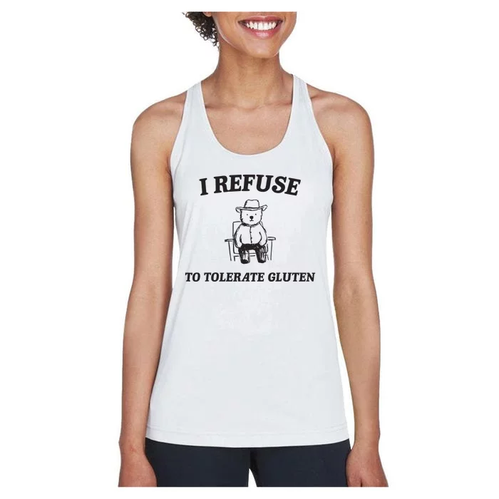 I Refuse To Tolerate Gluten Funny Cartoon Bear Meme Women's Racerback Tank