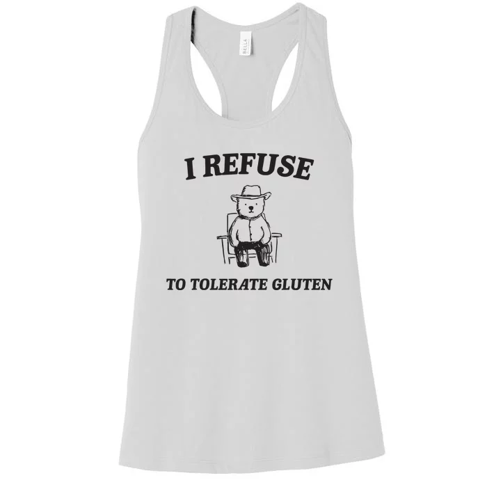 I Refuse To Tolerate Gluten Funny Cartoon Bear Meme Women's Racerback Tank