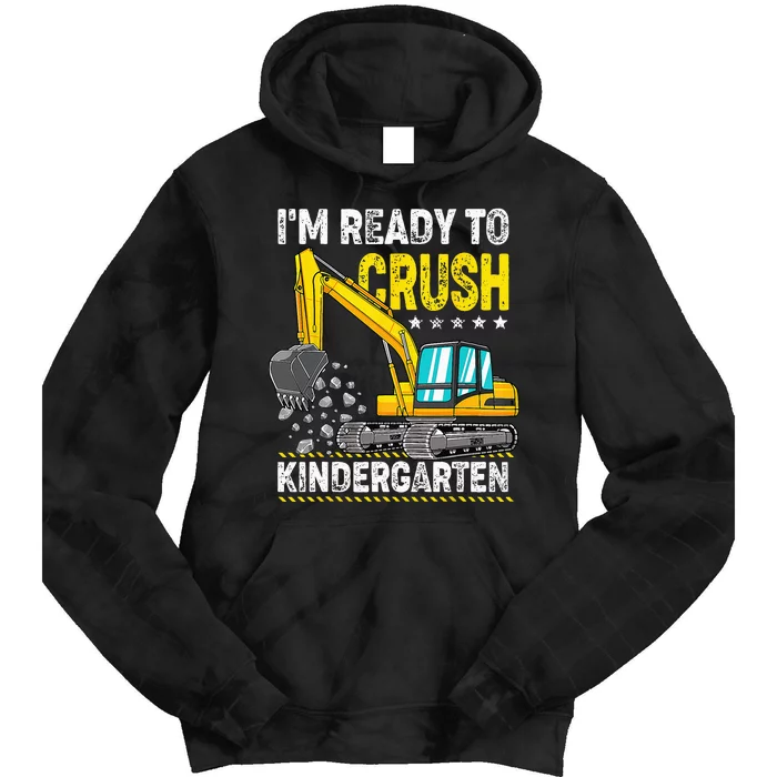 Im Ready To Crush Kindergarten Construction Vehicle Tie Dye Hoodie