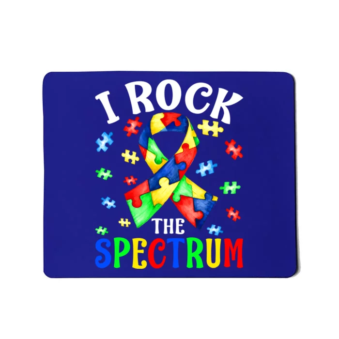 I Rock The Spectrum Autism Awareness Ribbon Funny Gift Gift Mousepad