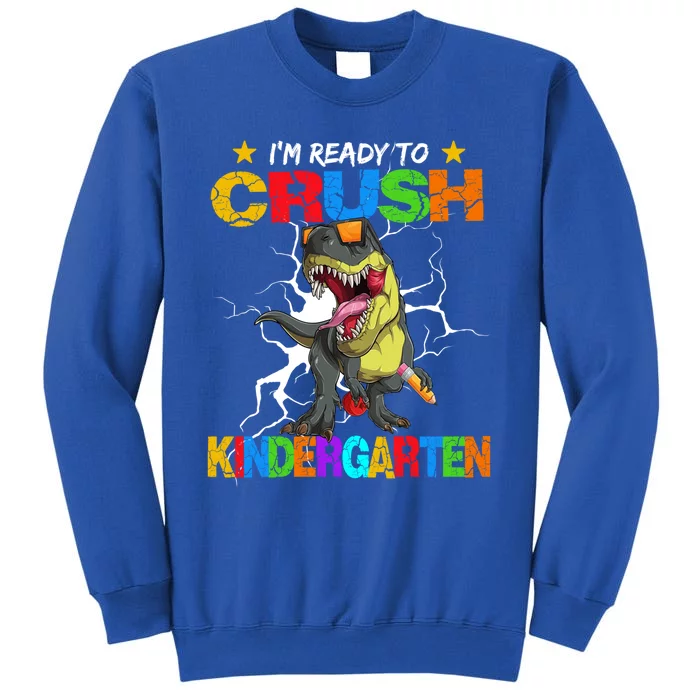 I'm Ready To Crush Kindergarten Dinosaur Back To School Gift Sweatshirt