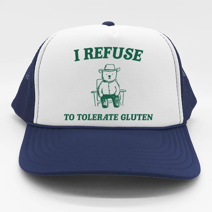 I Refuse To Tolerate Gluten Funny Cartoon Bear Meme Trucker Hat