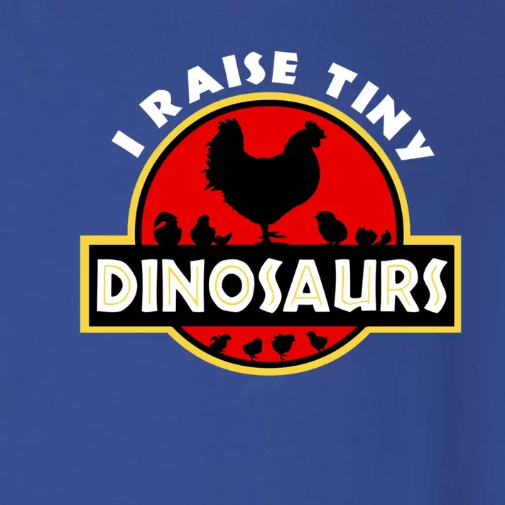 I Raise Tiny Dinosaurs Chicken Lover Gift Toddler Long Sleeve Shirt