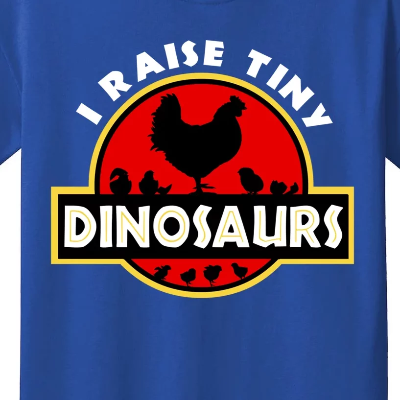 I Raise Tiny Dinosaurs Chicken Lover Gift Kids T-Shirt