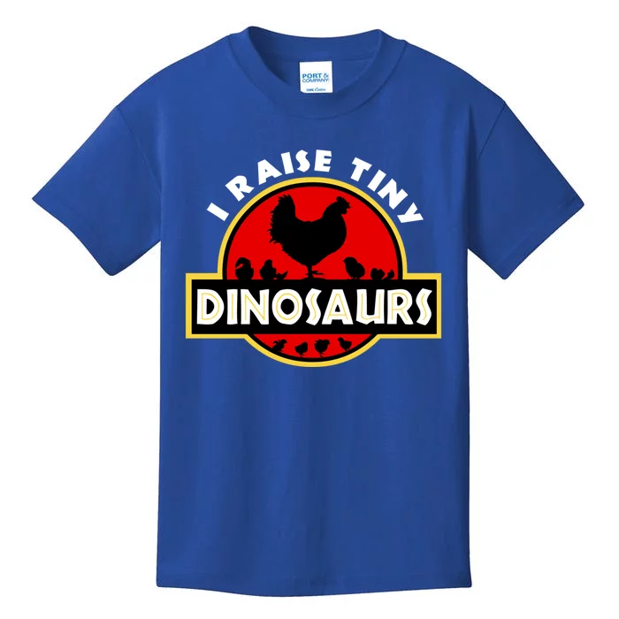 I Raise Tiny Dinosaurs Chicken Lover Gift Kids T-Shirt