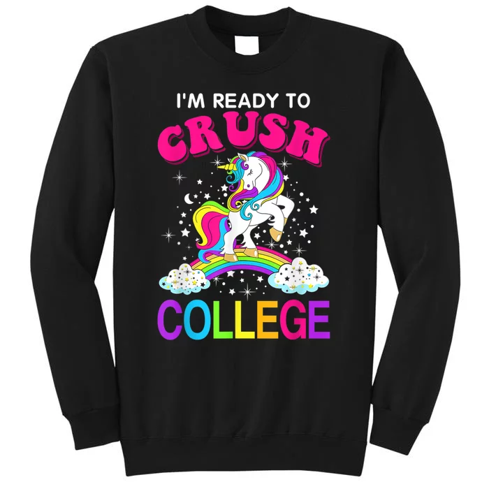 Im Ready To Crush College Unicorn Back To School Sweatshirt