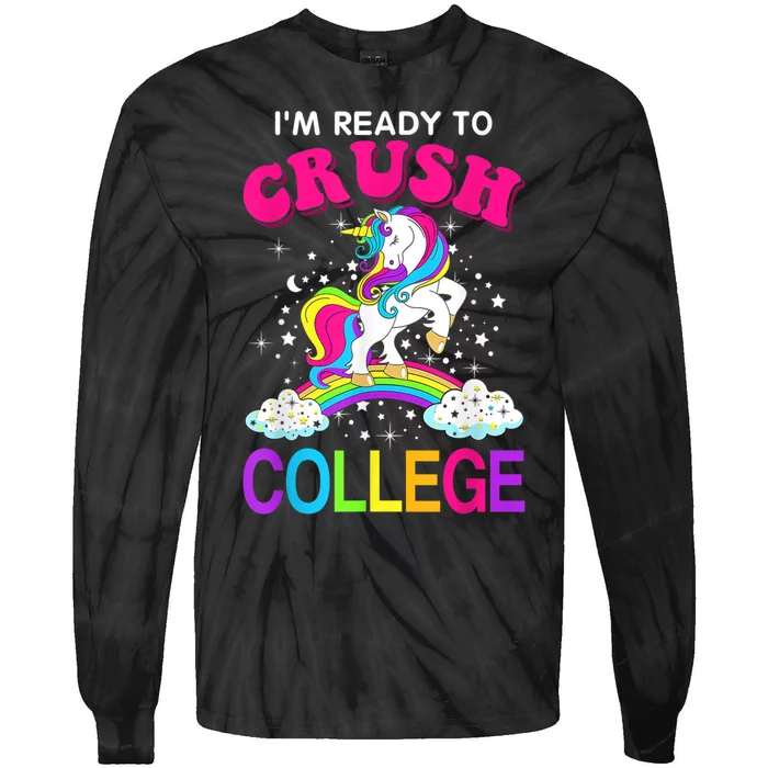 Im Ready To Crush College Unicorn Back To School Tie-Dye Long Sleeve Shirt