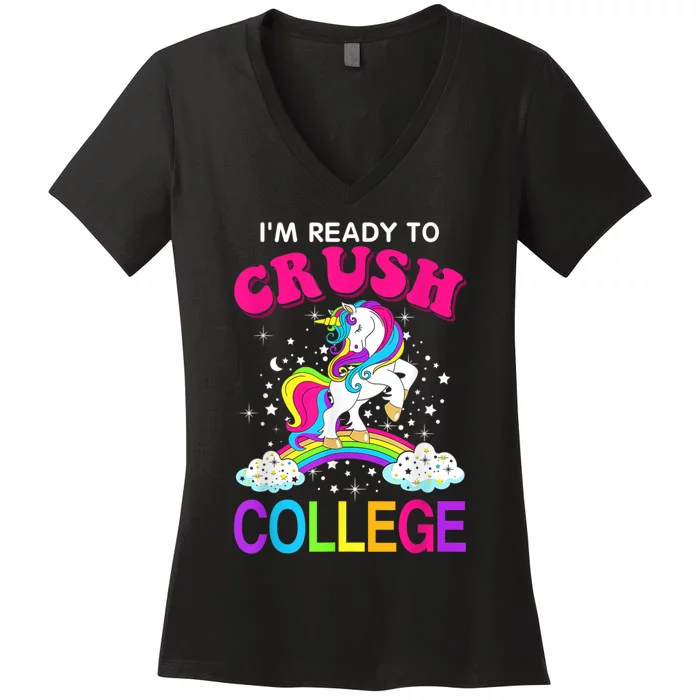 Im Ready To Crush College Unicorn Back To School Women's V-Neck T-Shirt