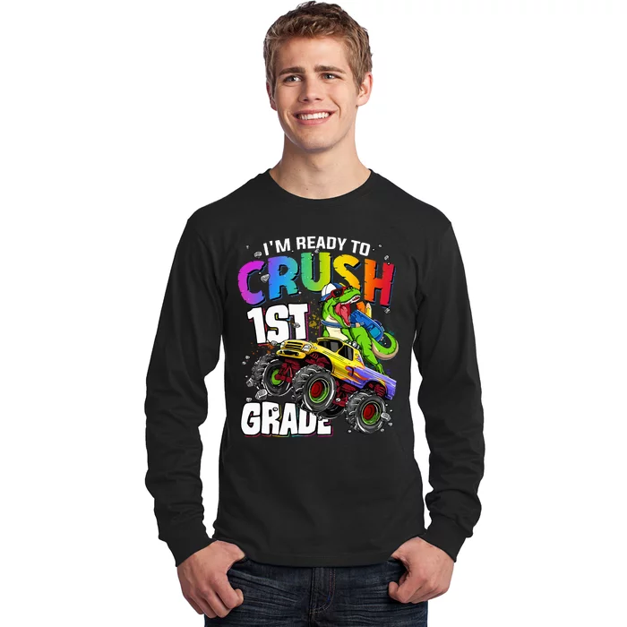 I'm Ready To Crush 1st Grade Dinosaur Back To School Long Sleeve Shirt