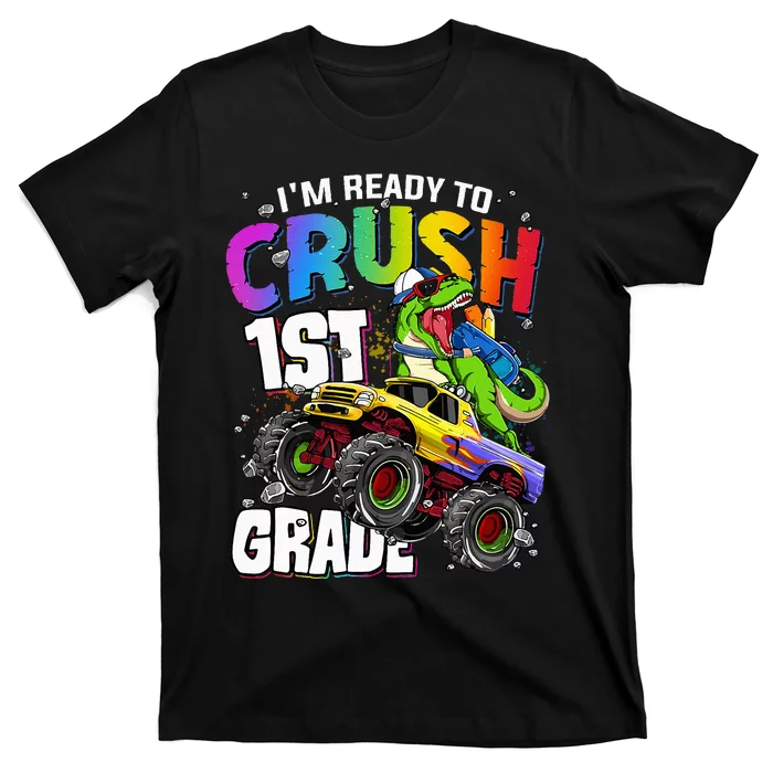 I'm Ready To Crush 1st Grade Dinosaur Back To School T-Shirt