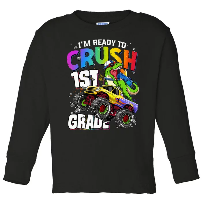 I'm Ready To Crush 1st Grade Dinosaur Back To School Toddler Long Sleeve Shirt