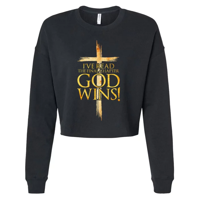 IVe Read The Final Chapter God Wins Christian Faith Cross Cropped Pullover Crew