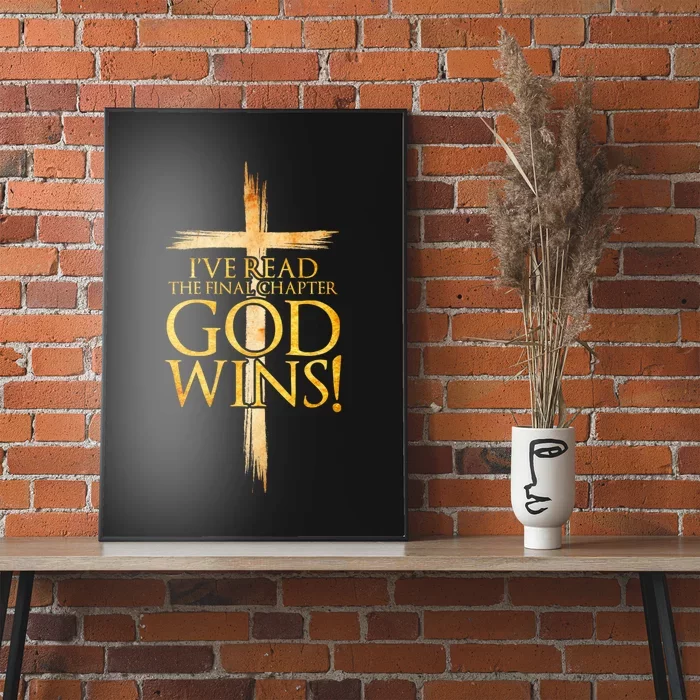 IVe Read The Final Chapter God Wins Christian Faith Cross Poster