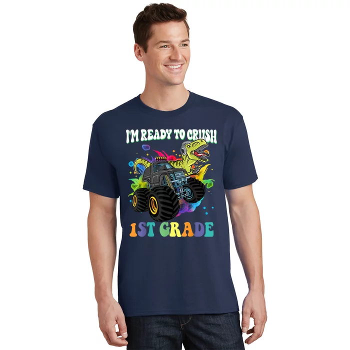 Im Ready To Crush 1st Grade Dinosaur Back To School T-Shirt