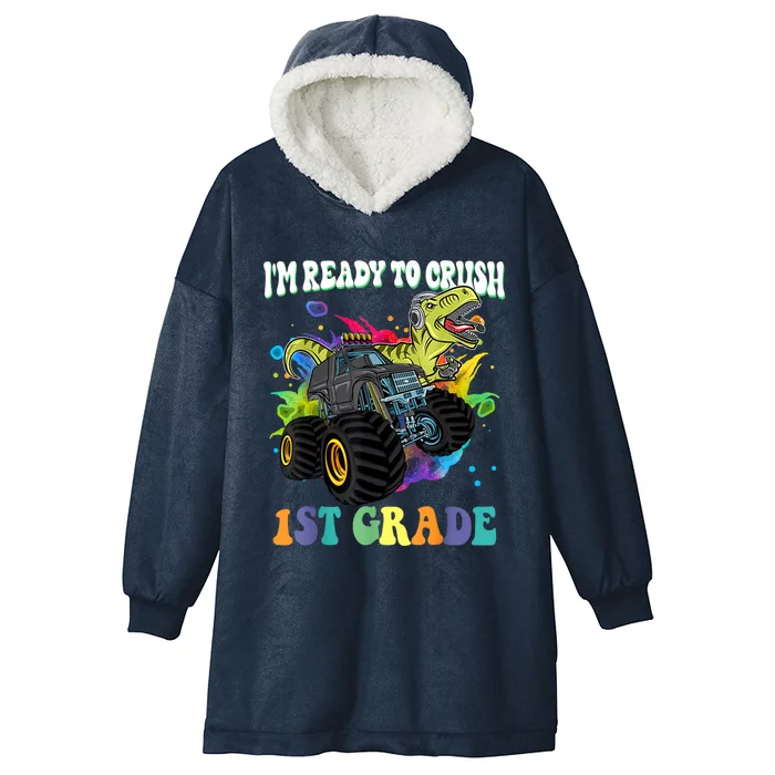 Im Ready To Crush 1st Grade Dinosaur Back To School Hooded Wearable Blanket