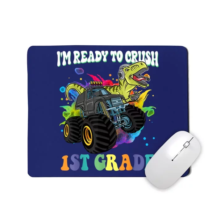 Im Ready To Crush 1st Grade Dinosaur Back To School Mousepad