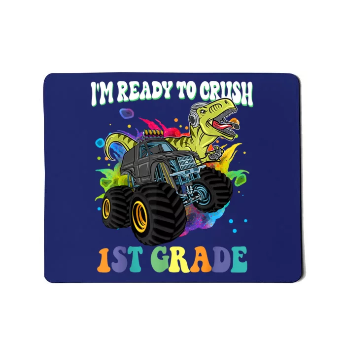 Im Ready To Crush 1st Grade Dinosaur Back To School Mousepad