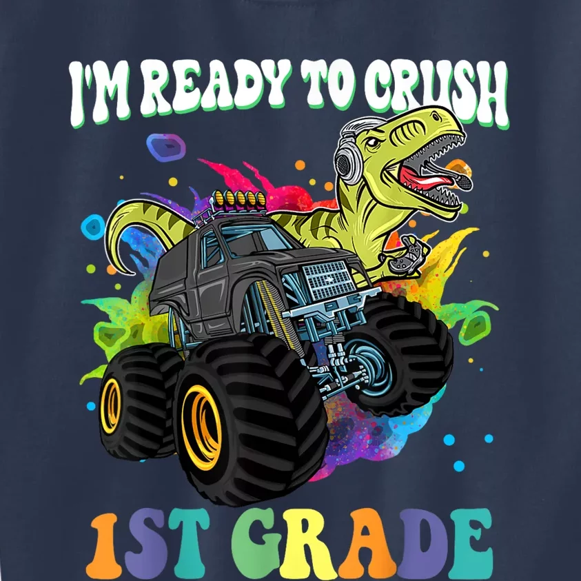 Im Ready To Crush 1st Grade Dinosaur Back To School Kids Sweatshirt