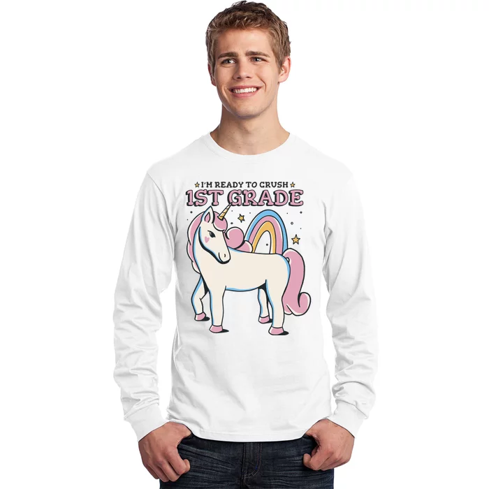 I'm Ready To Crush 1st Grade Rainbow Unicorn Long Sleeve Shirt