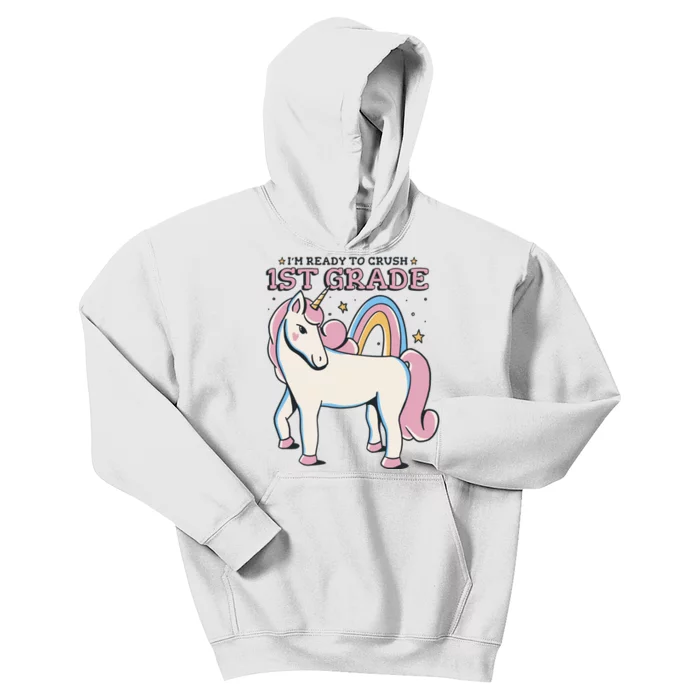 I'm Ready To Crush 1st Grade Rainbow Unicorn Kids Hoodie