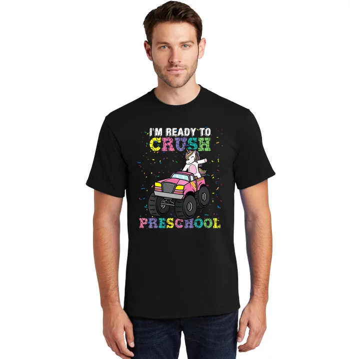 I'm Ready To Crush Preschool Unicorn Monster Truck Tall T-Shirt