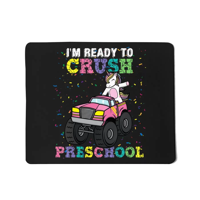 I'm Ready To Crush Preschool Unicorn Monster Truck Mousepad