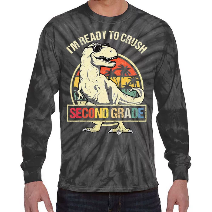 I'm Ready To Crush 2nd Grade Dinosaur T Rex Back To School Tie-Dye Long Sleeve Shirt