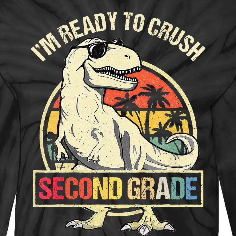 I'm Ready To Crush 2nd Grade Dinosaur T Rex Back To School Tie-Dye Long Sleeve Shirt