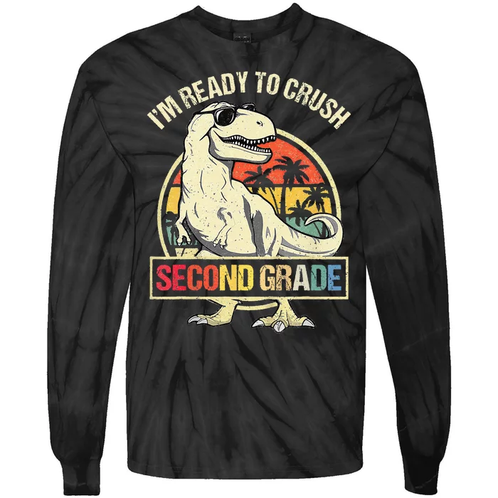 I'm Ready To Crush 2nd Grade Dinosaur T Rex Back To School Tie-Dye Long Sleeve Shirt