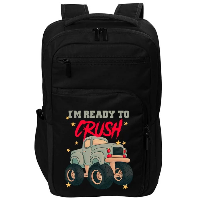 Im Ready To Crush First Day Of School Impact Tech Backpack