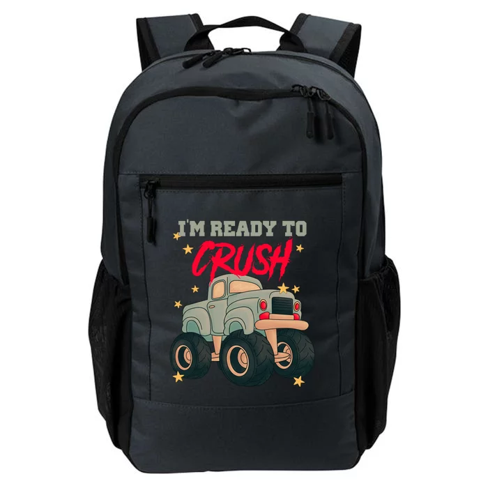 Im Ready To Crush First Day Of School Daily Commute Backpack