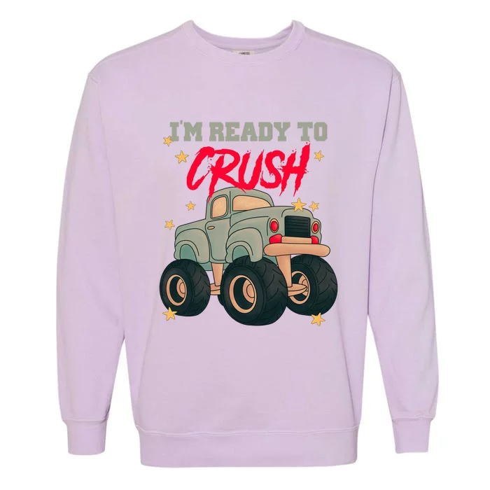 Im Ready To Crush First Day Of School Garment-Dyed Sweatshirt