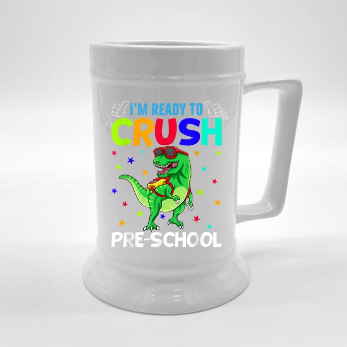 Im Ready To Crush Preschool T Rex Dinosaur Back To School Front & Back Beer Stein