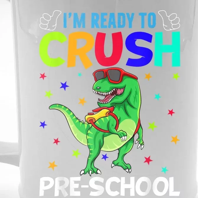 Im Ready To Crush Preschool T Rex Dinosaur Back To School Front & Back Beer Stein