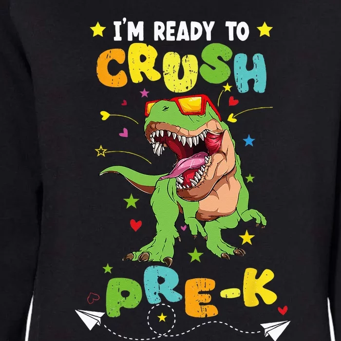 Im Ready To Crush Pre K T Rex Dinosaur Back To School Boy Womens California Wash Sweatshirt