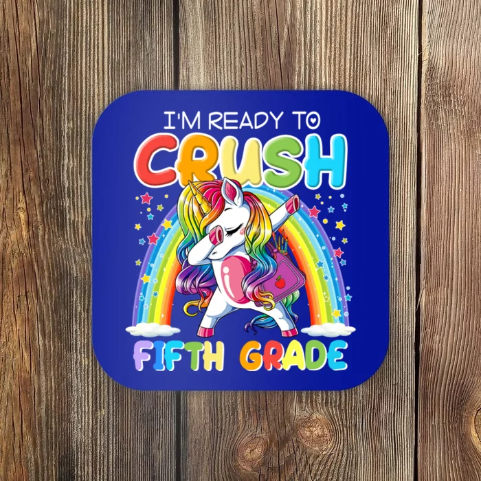 Im Ready To Crush Fifth Grade Unicorn Back To School Gift Cool Gift Coaster