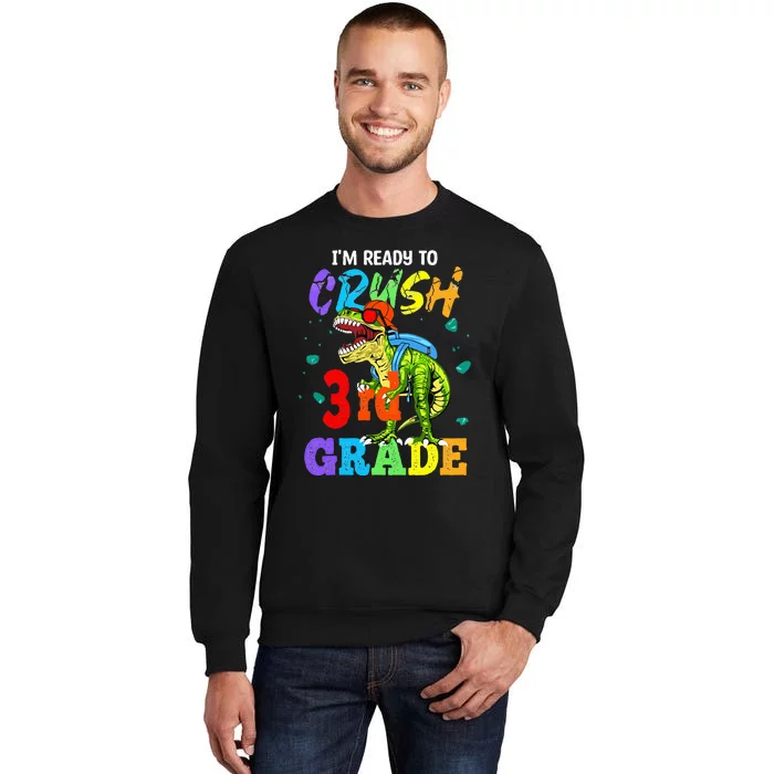 I'm Ready To Crush 3rd Grade Dinosaur Back To School Sweatshirt